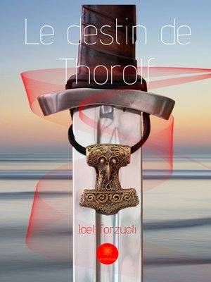 cover image of Le destin de Thorolf--Tome 1